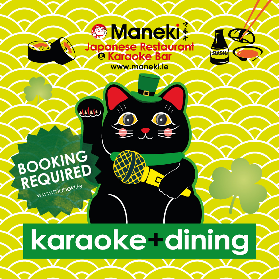 St Patrick's Karaoke & Dining @ Maneki